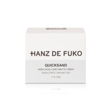 Hanz De Fuko Quicksand 2oz